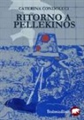 Caterina Condoluci - Ritorno a Pellekinos