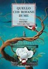 Sandra Ceccarelli - Quello che rimane di me