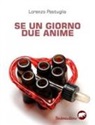 Lorenzo Pastuglia - Se un giorno due anime