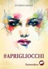 Severino Cirillo - #Aprigliocchi