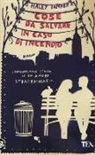 Haley Tanner - Cose da salvare in caso di incendio