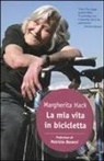 Margherita Hack - La mia vita in bicicletta