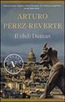 Arturo Pérez-Reverte - Il club Dumas