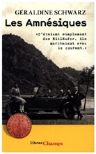 GERALDINE SCHWARZ, Géraldine Schwarz, Schwarz Geraldine - Les amnésiques