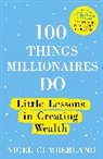 Nigel Cumberland, Cumberland Nigel - 100 Things Millionaires Do