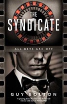 Guy Bolton, Bolton Guy - The Syndicate