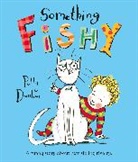 Polly Dunbar, Dunbar Polly - Something Fishy