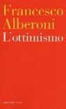 Francesco Alberoni - L'ottimismo