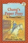 Eleanor Coerr, Deborah Kogan Ray - Chang's Paper Pony