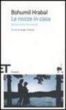 Bohumil Hrabal, S. Corduas - Le nozze in casa. Romanzetto femminile