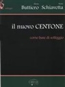 Elena Buttiero, Irene Schiavetta - Il nuovo Centone. Corso base di solfeggio