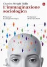 Charles Wright Mills - L'immaginazione sociologica