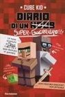 Cube Kid, Saboten - Diario di un super-guerriero!!!