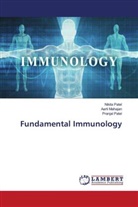 Aart Mahajan, Aarti Mahajan, Nikit Patel, Nikita Patel, Pranjal Patel - Fundamental Immunology