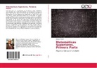 Sergio Falcon - Matemáticas Superiores. Primera Parte