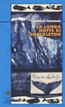 Mirella Tenderini - La lunga notte di Shackleton