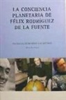 Miguel Pou Vázquez - La conciencia planetaria de Félix Rodríguez de la Fuente : propuestas de un genio a la sociedad