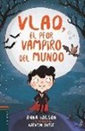 Anna Wilson, Kathryn Durst - Vlad, el peor vampiro del mundo