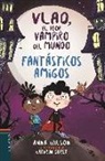 Anna Wilson, Kathryn Durst - Fantásticos amigos