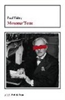Paul Valéry - Monsieur Teste