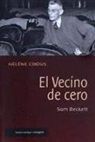 Hélène Cixous - El vecino de cero : Sam Beckett