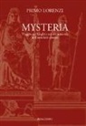 Primo Lorenzi - Mysteria. Viaggio nei luoghi e nei riti misterici dell'antichità classica