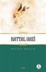 Mustafa Özcelik - Battal Gazi