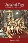 Prem Prakash - Universal Yoga: The Bhagavad Gita for Modern Times