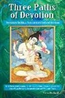 Prem Prakash - Three Paths of Devotion: Immanent Goddess, Transcendent God and the Gu