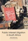 Jason Brickhill - Public Interest Litigation in South Africa