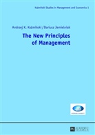 Dariusz Jemielniak, Andrzej Kozminski - The New Principles of Management