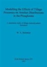 W. A. Boismier - Modelling the Effects of Tillage Processes on Artefact Distributions in the Ploughzone