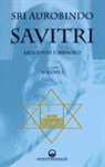 Aurobindo (Sri) - Savitri. Leggenda e simbolo
