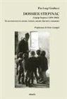 Pier Luigi Guiducci - Dossier Stepinac. Alojzije Stepinac (1898-1960). Un arcivescovo tra ustase, cetnici, nazisti, fascisti e comunisti
