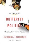 Catharine A. MacKinnon, MacKinnon Catharine A. - Butterfly Politics