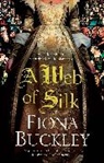 Fiona Buckley, Buckley Fiona - Web of Silk