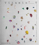 Phaidon Editors, Phaidon Editor, Phaidon Editors, Phaidon Press, Jenelle Porter, Phaidon Press - Vitamin T