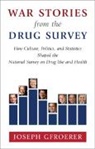 Joseph Gfroerer - War Stories From the Drug Survey