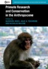 Alison M. Behie, Alison M. (Australian National University Behie, Alison Behie, Alison (Australian National University Behie, Alison M Behie, Alison M. Behie... - Primate Research and Conservation in the Anthropocene
