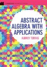 Audrey Terras, Audrey (University of California Terras, Terras Audrey - Abstract Algebra With Applications