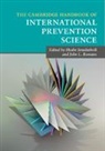 EDITED BY MOSHE ISRA, Moshe (Tel-Aviv University) Romano Israelashvili, Moshe Israelashvili, Moshe (Tel-Aviv University) Israelashvili, Israelashvili Moshe, John Romano... - Cambridge Handbook of International Prevention Science