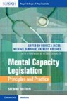 Rebecca Jacob, Rebecca (University of Cambridge) Gunn Jacob, Michael Gunn, Michael (Staffordshire University) Gunn, Anthony Holland, Anthony (University of Cambridge) Holland... - Mental Capacity Legislation
