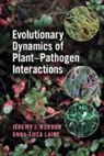 Jeremy J Burdon, Jeremy J. Burdon, Jeremy J. (Commonwealth Scientific and Ind Burdon, Jeremy J. (Commonwealth Scientific and Industrial Research Organisation Burdon, Burdon Jeremy J., Anna-Liisa Laine... - Evolutionary Dynamics of Plant-Pathogen Interactions