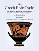 Marco Fantuzzi, Marco (Columbia University Fantuzzi, Marco Fantuzzi, Marco (Columbia University Fantuzzi, Fantuzzi Marco, Christos Tsagalis... - The Greek Epic Cycle and Its Ancient Reception