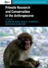 Alison M. Behie, Alison M. (Australian National University Behie, Alison Behie, Alison (Australian National University Behie, Alison M Behie, Alison M. Behie... - Primate Research and Conservation in the Anthropocene
