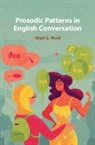Nigel G Ward, Nigel G. Ward, Nigel G. (University of Texas Ward - Prosodic Patterns in English Conversation