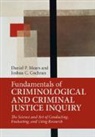 Joshua C Cochran, Joshua C. Cochran, Joshua C. (University of Cincinnati) Cochran, Cochran Joshua C., Daniel P Mears, Daniel P. Mears... - Fundamentals of Criminological and Criminal Justice Inquiry