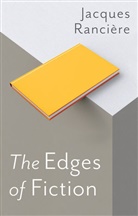 Steve Corcoran, J Ranciere, Jacques Ranciere, Jacques Rancière - Edges of Fiction