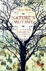 Philipp Blom, Phillip Blom - Nature's Mutiny