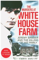 Carol Ann Lee, LEE CAROL ANN - Murders At White House Farm